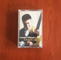 Levent Yüksel / 2. Kaseti, Kaset