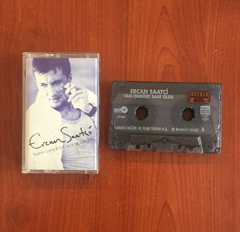 Ercan Saatçi / Tam Ondört Saat Oldu, Kaset EP