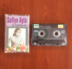 Safiye Ayla / Çile Bülbülüm Çile, Kaset