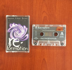 Hasan Cihat Örter / Re-formation, Kaset