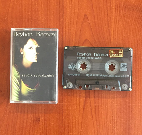 Reyhan Karaca / Sevdik Sevdalandık, Kaset