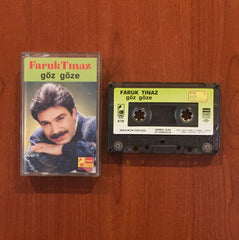 Faruk Tınaz / Göz Göze, Kaset