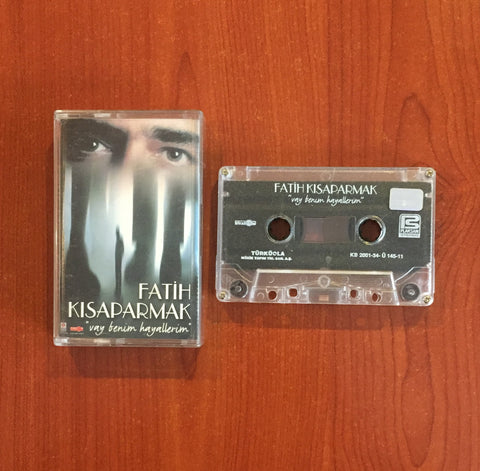 Fatih Kısaparmak / Vay Benim Hayallerim, Kaset