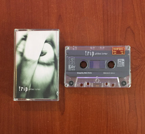 Gökhan Kırdar / Trip, Kaset