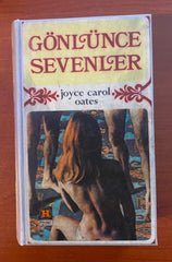 Gönlünce Sevenler / Joyce Carol Oates, Kitap