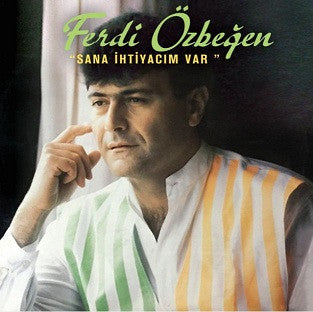 Ferdi Özbeğen / Sana İhtiyacım Var, Uzunçalar RE 2021