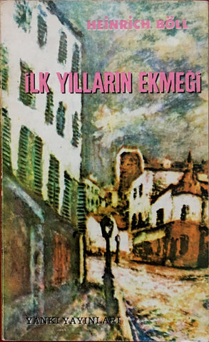 İlk Yılların Ekmeği, Heinrich Böll, Kitap