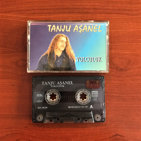 Tanju Aşanel / Yolculuk, Kaset