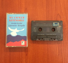 Muammer Ketencoğlu / Sevdalı Kıyılar - Latremena Akrogalia, Kaset