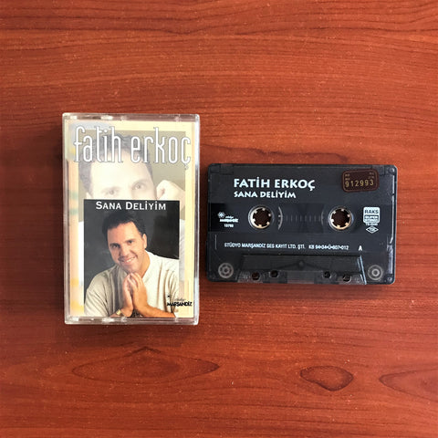 Fatih Erkoç / Sana Deliyim, Kaset